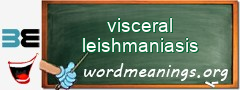 WordMeaning blackboard for visceral leishmaniasis